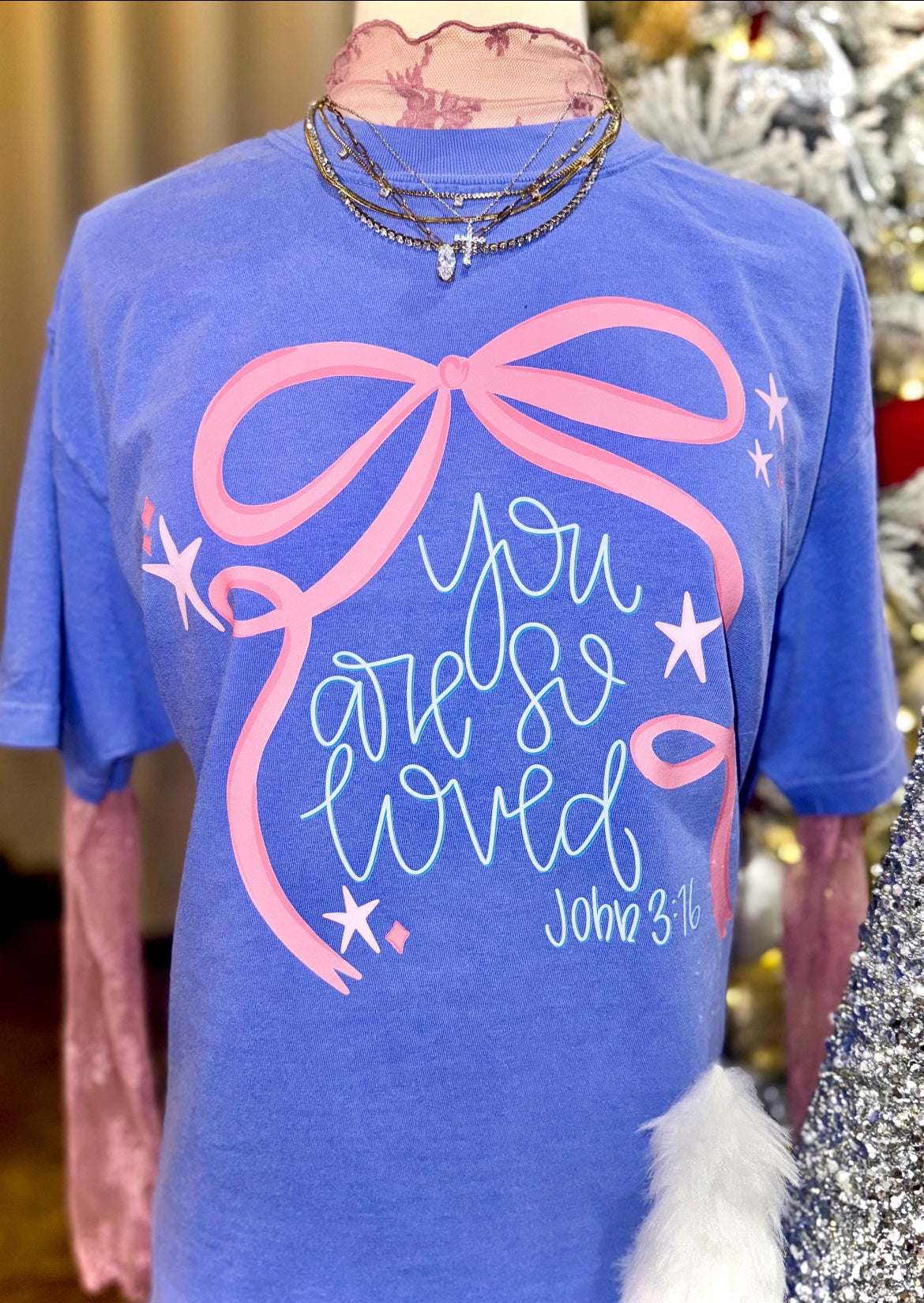 You Are So Loved Comfort Colors Tee