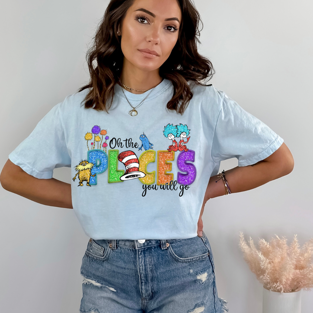 Oh The Places You Will Go- COMFORT COLORS