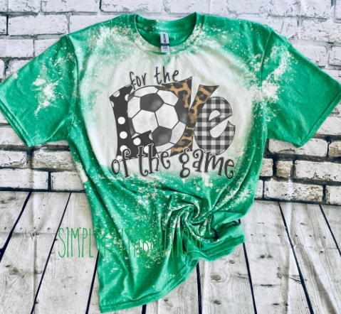 For the Love of the Game Soccer Tee