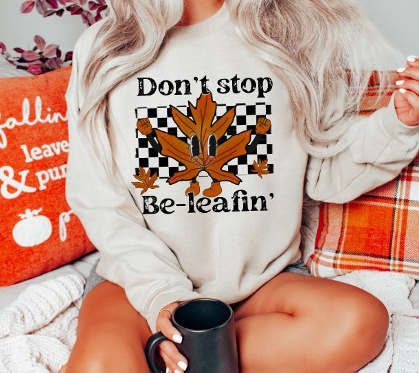 Don't Stop Be- Leafin