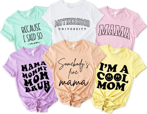 Mothers Day Tees
