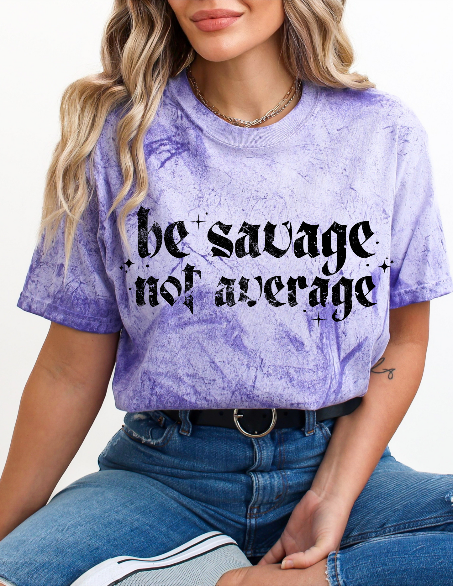 Be Savage Not Average