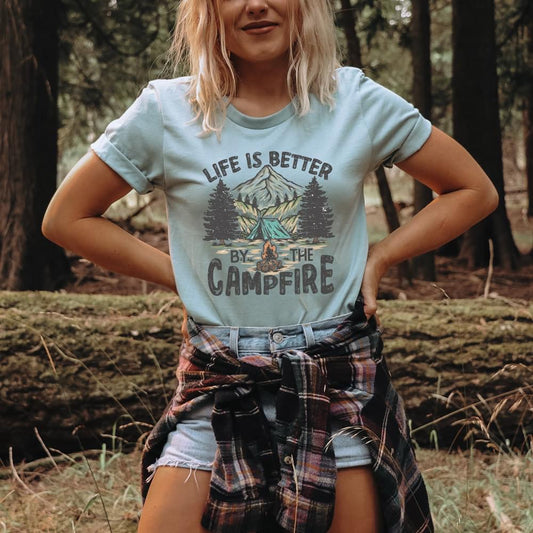 Life is Better by the Campfire Tshirt