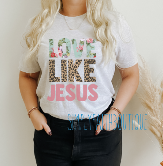 Love Like Jesus Tee