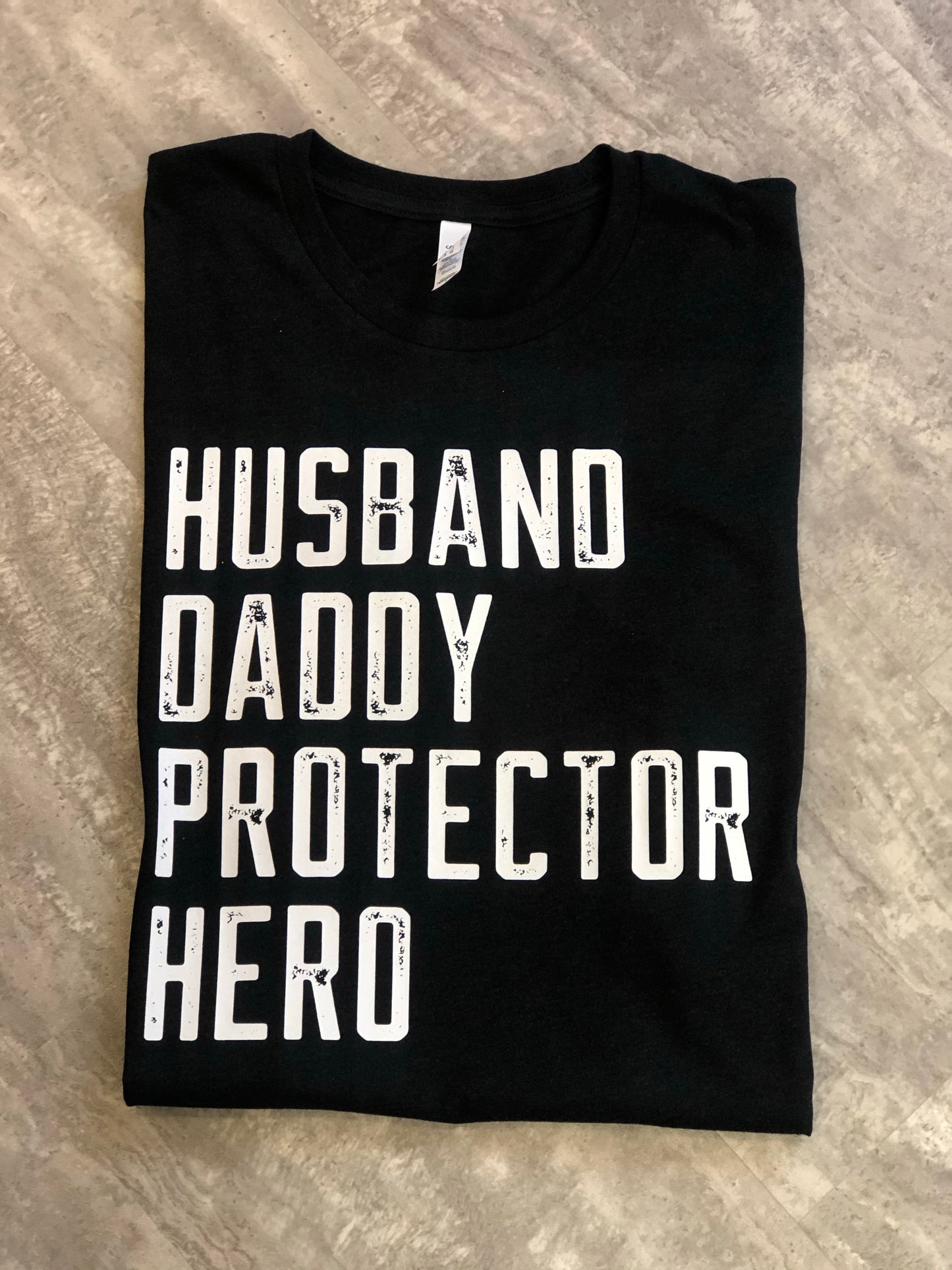 Husband Daddy Protector Hero Tee