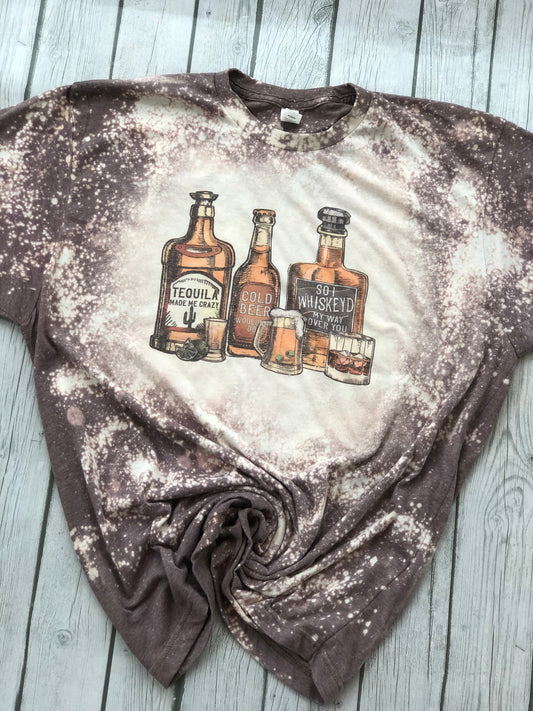 Whiskeyd My Way Over You Tee