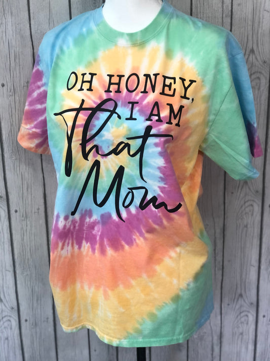 That Mom Tie Dye Tee