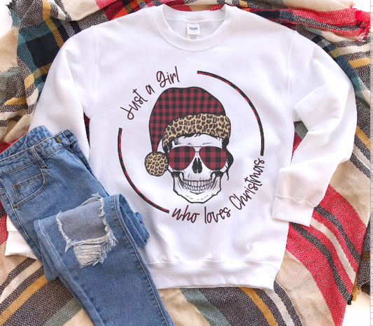 Just a Girl Who Loves Christmas Sweatshirt