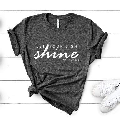 Let Your Light Shine Tee