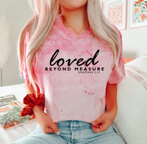 Loved Beyond Measure Tee